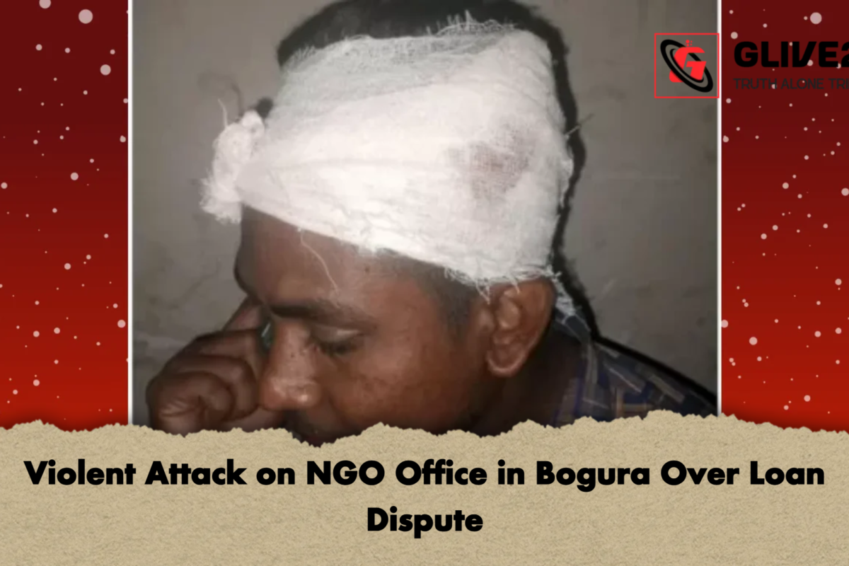 বগুড়ায় কিস্তির টাকা নিয়ে এনজিও কার্যালয়ে হামলা ও ভাঙচুর, আহত ২